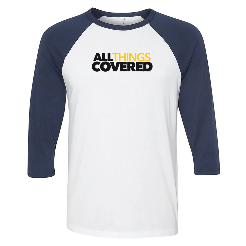 All Things Covered Podcast Logo 3/4 Sleeve Baseball T-Shirt