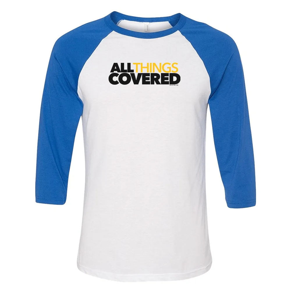 All Things Covered Podcast Logo 3/4 Sleeve Baseball T-Shirt